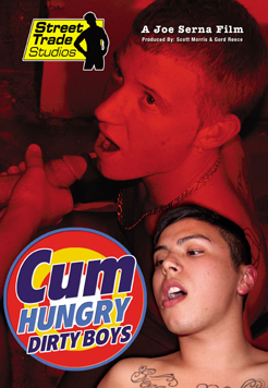 Cum Hungry Dirty Boys (2009)