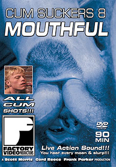 Cum Suckers 8: Mouthful (2004)